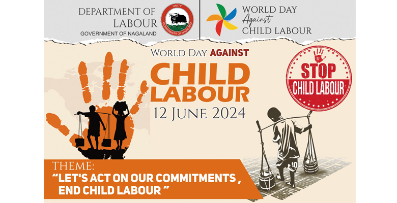 Nagaland marks World Day Against Child Labour with statewide awareness ...