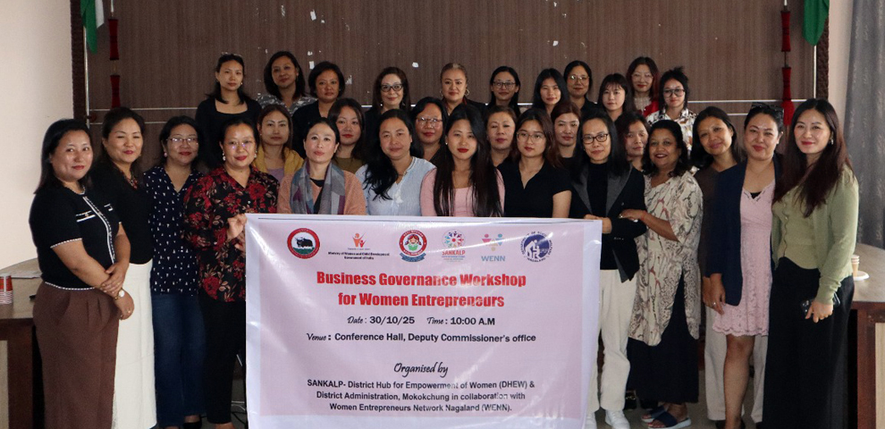 Business Governance Workshop for Women Entrepreneurs held in Mokokchung