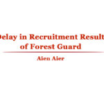 Delay in Recruitment Results of Forest Guard