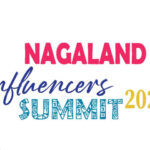 Nagaland to host first Influencers Summit in Kohima