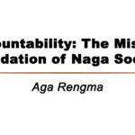 Accountability The Missing Foundation of Naga Society
