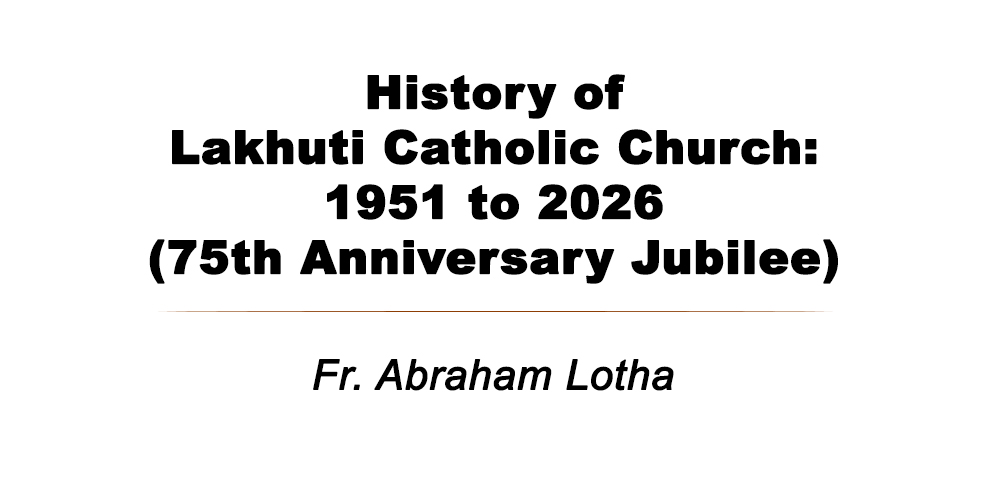 History of Lakhuti Catholic Church
