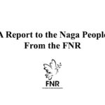 A Report to the Naga People From the FNR