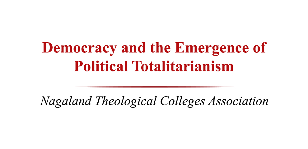 Democracy and the Emergence of Political Totalitarianism