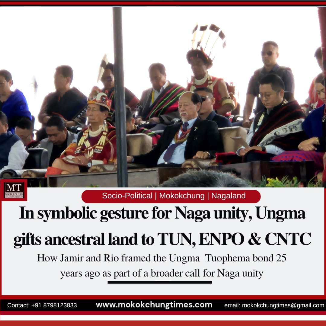 In symbolic gesture for Naga unity, Ungma gifts ancestral land to TUN, ENPO and CNTC