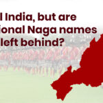 Digital India, but are traditional Naga names being left behind?
