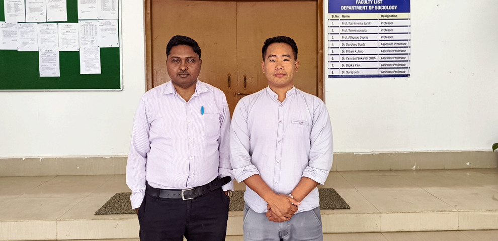 (L) Dr. Srikanth Yamsani, Assistant Professor, Tribal Research Centre, Department of Sociology and (R) Research Scholar Mr. Ketekhoto Neihu