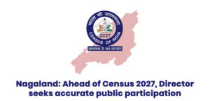 Nagaland: Ahead of Census 2027, Director  seeks accurate public participation