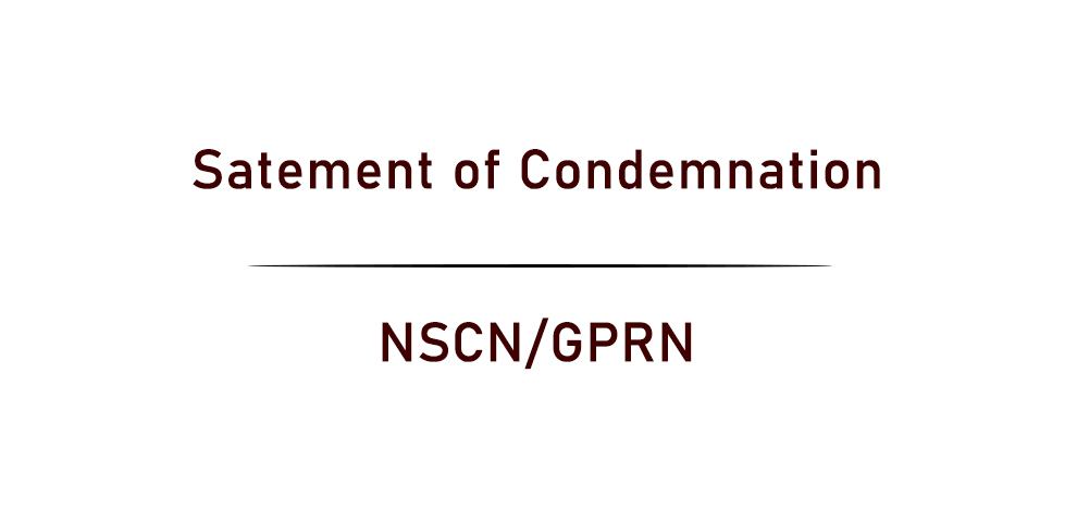 Satement of Condemnation | NSCN/GPRN