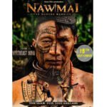 After years of delays and funding hurdles, ‘Nawmai: The Wancho Warrior’ set for release After years of delays and