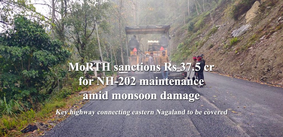 Key highway connecting eastern Nagaland to be covered MoRTH