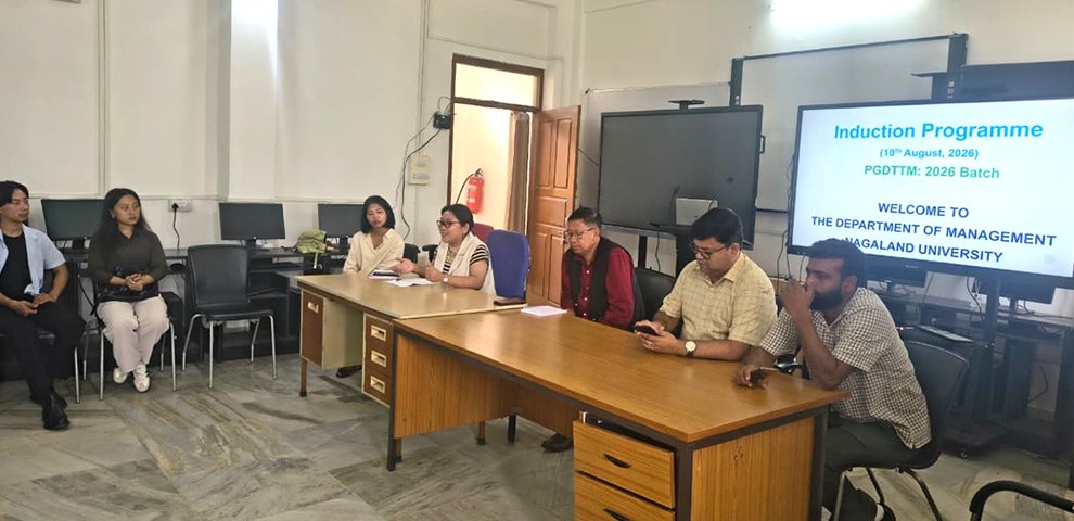 Nagaland University welcomes new MBA and PGDTTM students at induction programme