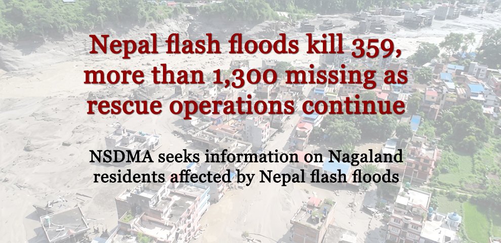 Nepal flash flood NSDMA Nagaland