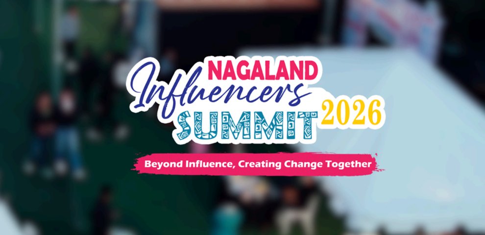 Nagaland Influencers Summit 2026